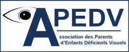 APEDV. Association des Parents d'Enfants Déficients Visuels.